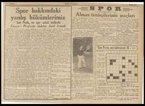  SON POSsrA : — Ss Spor hakkındaki POR— m Alman tenisçilerinin maçları yanlış hükümlerimiz (5... - ame - “Son Posta,, nın spor