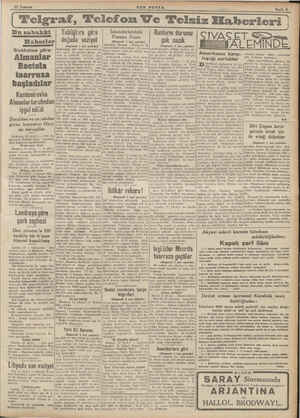    12 Temmuz T ee SON POSTA Sayfa $ Bu sabahki Haberleri doğuda vaziyet Stokholma göre: Almanlar Rostofa taarruza başladılar