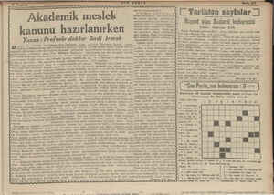  Akademik m eslek kanunu hazırlanırken Yazan: Profesör doktor Sadi Irmak undan bir #meb'us profesörlerimizin kısmının...