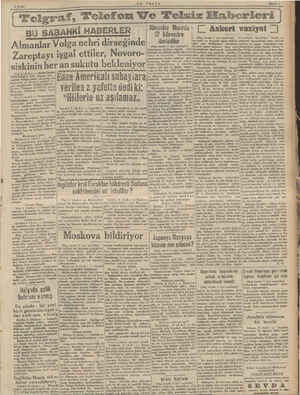  3 Eylâl Almanlar Volga nehri Zareptayı işgal ettiler, Novoro- siskinin her an sukutu bekleniyo Vişi 3 (A.A.) -— Stokholmden