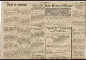  Moltke'nin mektupları (Baş tarafı 3/1 de) Jatıldı, hattâ çadırlarını düşmana ları tedahülde idi, Bakım fena! bıraktı. Bu...