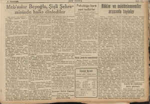    $ Birinsiteşel SON POSTA Sayfa 17 Meb'uslar Beyoğlu, Şişli Şehre” mininde halkı dinlediler I dım kolu azaları olduğu halde