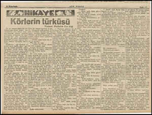  SON POSTA HİKAYE Körlerin tür küsü Yazan: Maksim Go'kiy Bir yaz akşamı şehrin dış ma-'İlyan bir İnsanm bahtiyar ve ha...