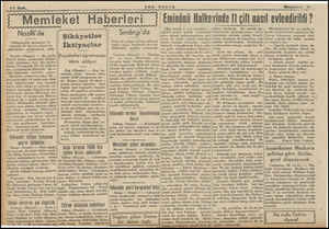  Nazilli'de Dikkatsizlik yüzünden 13 yaşında bir kız av çiftesi ile © göğsünden yaralanarak öldü Nazilli (Hususi) — Bu hafta ©