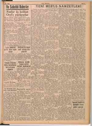    24 Şubat SON POSTA ç Sayfa 3 Bu Sahahki Haherler YENİ MEB'US NAMZETLERİ Ruslar üç koldan Orel'e yürüyorlar Birçok yerlerde