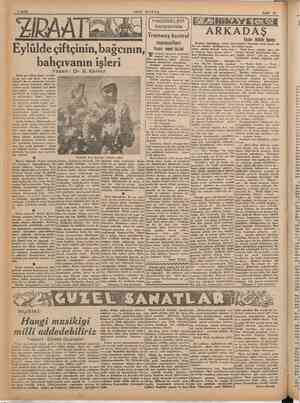    ı 4 Sayfa iri ZİRAA Eylülde çiftçinin, bağcının, e işleri Yazan: Dr. S. Ekinci Eylül ayı çiftçi, der ve dai lr ve bitkieri