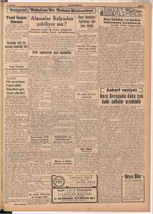  Yeni İzmir limanı cakta şasını derpiş Almanlar İtalyadan çekiliyor mu? Mussolini gayet ağır hasta olduğundan Uçan bombalar