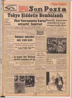    Sene 15 — No. 5138 Tokyo Şiddetle Bo Bombalandı e Son Posta CUMA 24 CUMA 24 İKİNCİTEŞRİN 194... 1944 Politikasının...