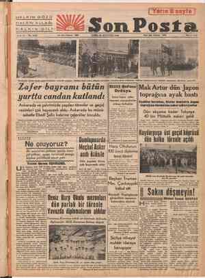    ; HALKIN GÖ zü HALKIN KULAĞI HALKIN 'D El Sene 16 — No. 5415 CUMA 31 AĞUSTOS 1945 İstanbulda dünkü büyük geçit töreninden