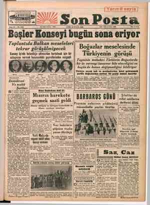    | mimikleri iYANGO 7 EKİ UJUMUNUNU vi 1945 Sene 16 — No. 5441 Yazı İşleri Telefonu ; Toplantıda Balkan meseleleri tekrar