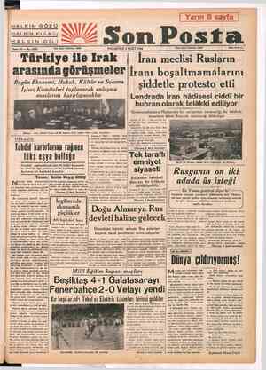    HALKIN GÖZÜ HALKIN KULAĞI HALKIN Dİ Sene 16 — No. 5595 Et Yazı İşleri Telefonu: PAZARTESİ 4 MART 1946 İran meclisi Rusların