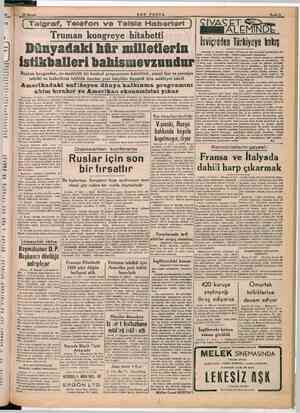  KT âYösSe; SER TE e ve Truman kongreye hitabetti Dünyadaki hür miiletlerin istikballeri ina kongreden, on maddelik bir...