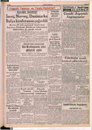     SON POSTA İondra 1 (B.B.C.) — Avrupa konse- toplantısındı Bu habere göre, İngiliz, . Belçik: li iltihaka imami ve bu on an