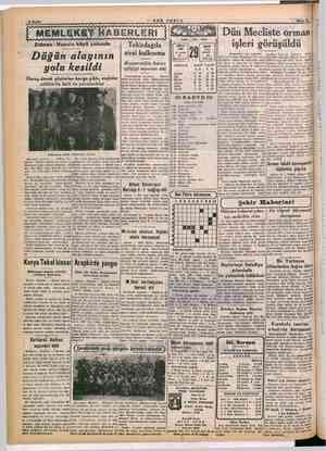  BERLERİ Dün Mecliste orman MART , 1949 - SALI Zobran - Kupulu köyü yolunda |: Tekirdağda işleri görüşüldü Dü ğ ün ala yının