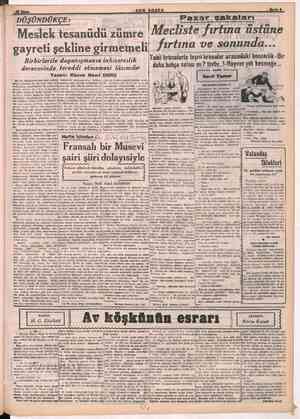  7 Meslek tesanüdü zümre gayreti Birbirlerile dayanışmanın inhisarcılık daha bahçe sefası mı? Yazan: Kâzım Namli DURU...