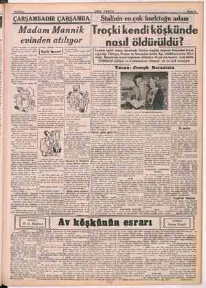   8 Haziren SON POSTA > - a Sayfa 5 ÇARŞAMBADIR ÇARŞAMBA) — Stalinin ençok korktuğu adam Madam Mannik Troçki kendi köşkünde ©