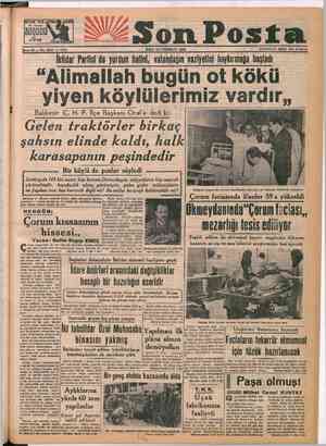     No. 5637 4 1 171 SALI 12 TEMMUZ 1949 Balıkesır G: HPE İlçe Başkanı Oral'a dedi ki: Gelen traktörler birkaç |i şahsın...