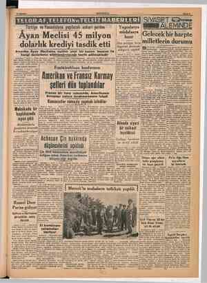    Yugoslavya müdafaaya hazır ve yapılacak askeri yardım Âyan Meclisi 45 milyon dolarlık tasdik etti tasarısı İle hangi...