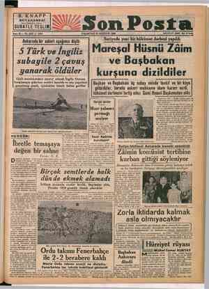    SURATLE T B. KNAPP BOYAHANESİ ESLİM Sene 20 — No. 5637 4 1203 Ankarada bir askeri uçağımız düştü 5 Türk ve İngiliz subayile