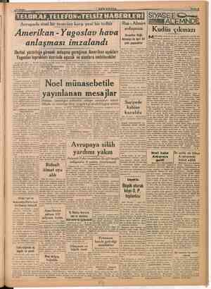    Avrupada sinsi bir tecavüze karşı yeni bir tedbir Amerikan - Yugoslav hava anlaşması imzalandı Derhal yürürlüğe girecek...