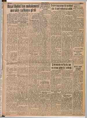      EŞ Reşat Aydınlı'nın muhakemesi / meraklı safhaya girdi ve Ml FLY savcı yar- dımı meyoğlu, mah eme iz e iii takdirde .—
