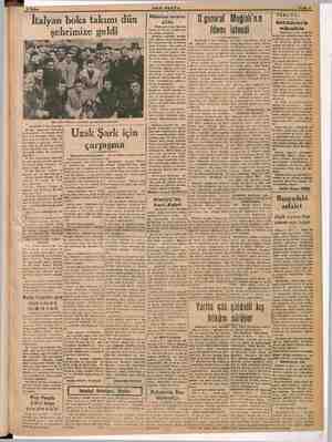    3 Şubat SON POSTA İtalyan boks takımı dün şehrimize geldi ii Uzak Şark için çarpışma dir; 1948 da ise Avrupa sığla ili mağ,