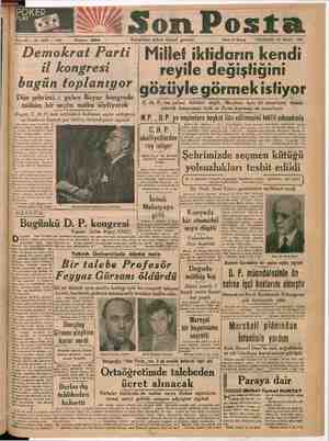    Sene 20 — No. 5637 41 İstanbul gelmiştir, 1946 se- büzük 427 Helefon: 20203 Demokrat Parti il kongresi bugün toplanıyor Dün