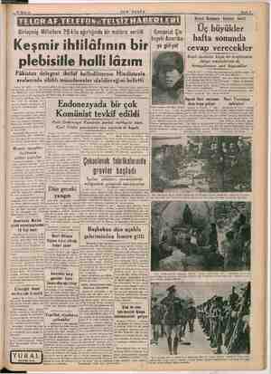    21 Kasım TELGRAF,TELEFON&ETELSİZ MAR SON POSTA Birleşmiş Milletlere 25 kilo ağırlığında bir muhtıra verildi Keşmir...