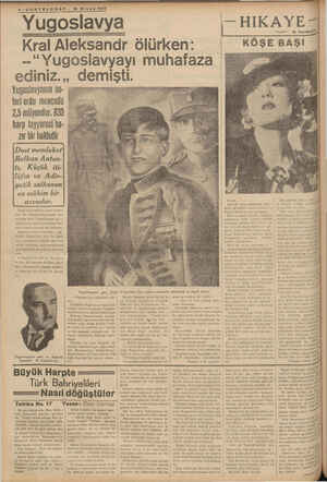  4-SONTELGRAF -— 18 Nisan 1937 yi eee el dd e A d b el e Yugoslavya Kral Aleksandr ölürken -- “Yugoslavyayı Mmuhafaza...