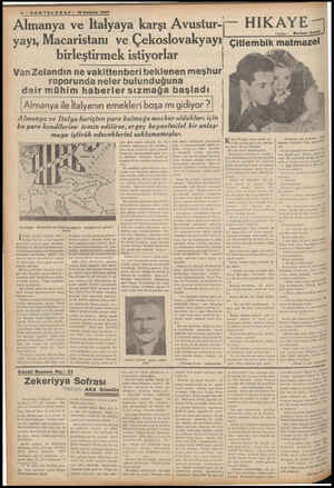  | Almanya ve Italyaya karşı Avustur- — yayı, Macaristanı ve Çekoslovakyayır _ĞS'ON TELGRAFP - 19 Haziran 1937 birleştirmek