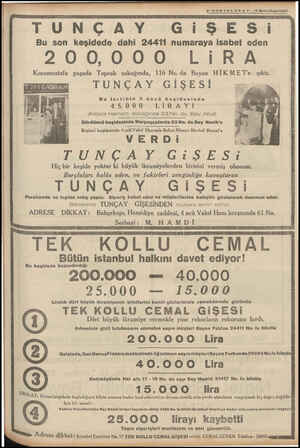  -SONTELGR A F- 13 Birinciteşrin937 TUNÇCÇAY GİiŞES Bu son keşidede dahi 24411 numaraya isabet eden 200,000 LIiRA Kocamustafa