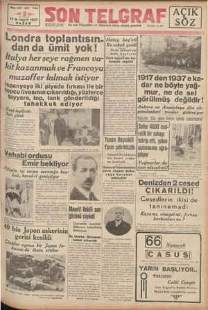    KUT va AÇIK KURUŞ 17 B. teşrin 1937 S Z PAZAR İDAREHANE : İstanbul TELEFON No, 10817 RARENANE L lşabi — En son Telgrafları