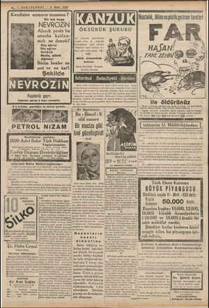  — SUNTELGRAF * 3 Mart 1938 Kendinize acımıyor musunuz ? Bir tek kaşe NEVROZİN Alacak yerde bu ıstıraba katlan- mak ne demek?