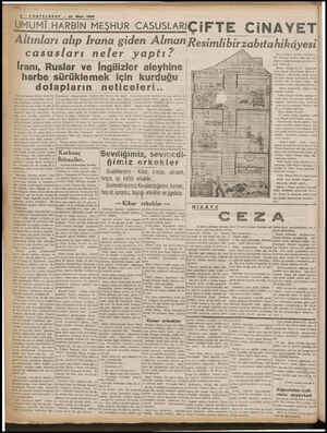  6& — SONTELGRAF — 20 Mart 1938 ——— ——— Va | ŞE Ş M harbe sürüklemek için kurduğu dolapların neticeleri.. — Ümuümi harpta A