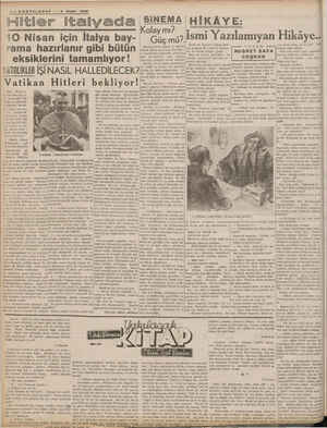    #—SONTELGRAF — 4 Nisan 1938 Hitler italyada 10 Nisan için İtalya bay- rama hazırlanır gibi bütün eksiklerini tamamlıyor!