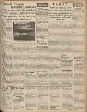       $ - SONTELGRA* — 23 Mayıs 1933 İtakyada tereyağ TAKAS A .. fabrikaları açılaack ”— Ticaret ve kilering anlaş- —soymuzu