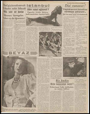  S—SON TELGRAF—İ Haoriran 1938 | ı Dişi canavar ! Zadın neler Örlecet Dün nasıl eğlendi? — 488 Yaptıkiarının hesabını MllİİiS