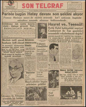  29 Haziran 1938 ÇARŞAMBA Yazı | İşleri: Tetefon 20827 Usayı: 470 r etor 27 İstanbul Cağaloğlu Nuruosmaniye No: DA En...