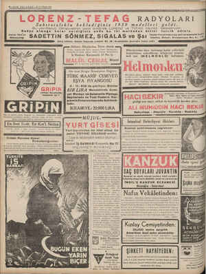    8—S8SON TELGRAF —3 ? ci Teşrin 1935 " RADYOLARI Sabırsızlıkla beklediğiniz 1939 modelleri geldi. Bu yılki Radyo...