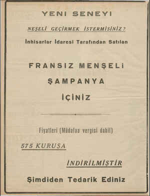    YENİ  SENETİ NEŞELİ GEÇİRMEK İSTERMİSİNİZ ? İnhisarlar İdaresi Tarafından Satılan FRANSIZ MENŞELİ ŞAMPANYA İÇİNİZ Fiyatleri