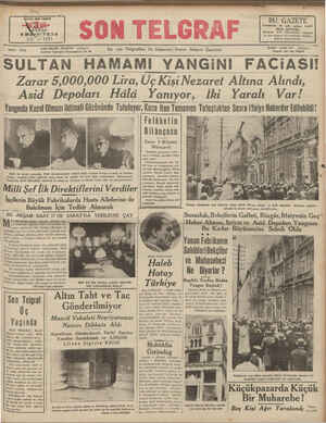    — — — BU GAZETE İstanbulun en çok satılan bakiki akşam  gazetesidir İlânlarını SON TELGRAF'a verenler en çok okunan bir...