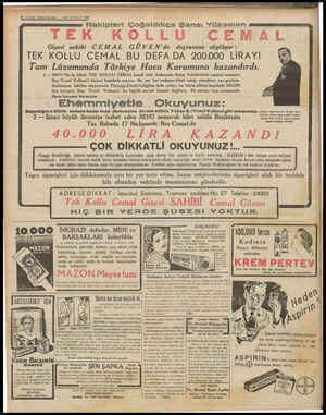  8—SON TELGRAF —İ5 NISAN 1938 sazaz âaknpnern Çoğaldıkça Şansı Yükselen TEK KOLLU CEMAL Gişesi sahibi CEMAL GÜVEN'de doğrusunu