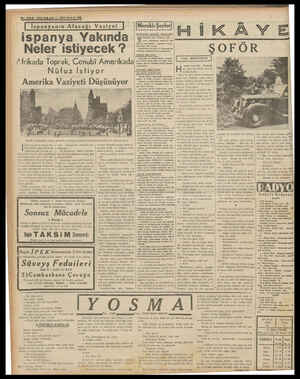    ——— — SÖON TELGR IGNİSAN İspanyanın Alacağı Vaziyet ispanya Yakında Neler istiyecek ? Afrikada Toprak, Cenubt Amerikada...