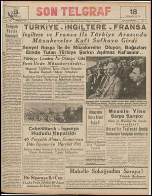  SAYISI 18 NİSAN 1939 Sayı: 758 İstanbul Nuruosmaniye No. 54 ö ü Sahib ve Başmuharriri: BAA En son Telgrafları Ve Haberleri