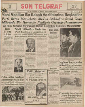 '—lxl*l İstanbul Nurucsmaai, tl“xhl 27 MAYIS 1939 Sahib ve Başmuharriri: İZZET Yeni Vekiller Bu Sabah Vazılerıne Başladıla