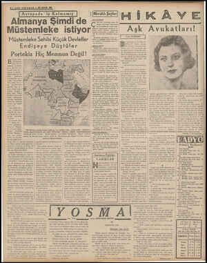 4— SON TELGRAF — 28 MAYIS 1939 Almanya Şimdi de Müstemleke ıstıyor Müstemleke Sahibi Kuçuk Devletler | Endişeye Dü Portekiz