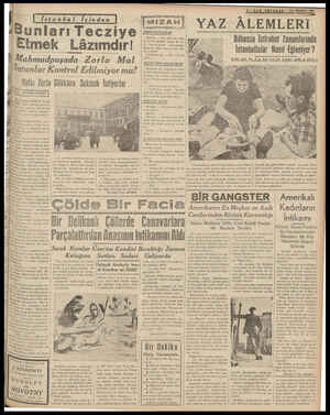  5—BSON TELGRAF — 16 TEMMUZ 1989 ı İstanbul İçinden YAZ ALEMLER- Bunları Tecziye —- manlarında n ee ile Bilhassa İstirahat Za