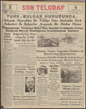  SON TELGRAF 4 AĞUSTOS 1939 Telefon: İıı.ııılıııl Nuruosmaniye Ne. SA ae e — — 20827 En Son Telgrıfh.rı Ve Hıbcrlen Veren...