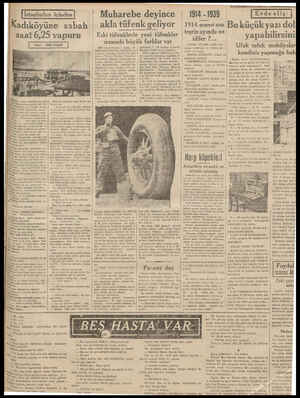  | Muharebe deyince | 1914 -1939 — Kadıköyüne sabah | akla tüfenk geliyor — 1914 senesisen Buküçük yazı dol saat 6,25 vapuru