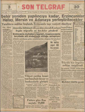    SŞehir yeniden yapılıncıya kadar, Erzincanlılar Hatay, Mersin ve Adan Yaralıların nakline başlandı, Erzincanda iaşe...